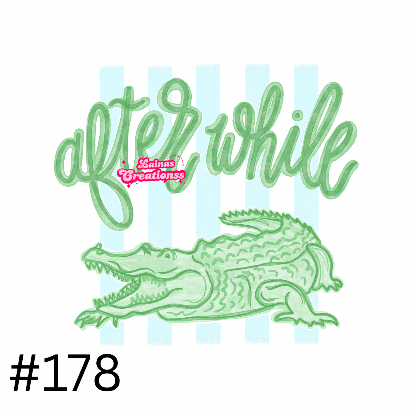 Afterwhile crocodile