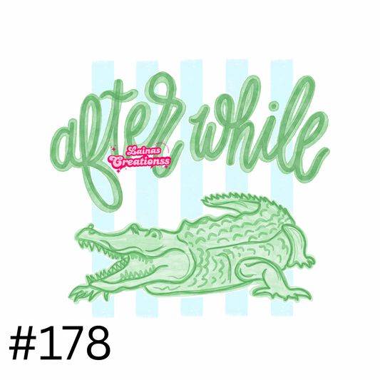 Afterwhile crocodile