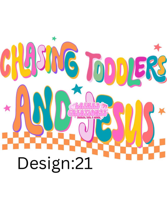 CHASING TODDLERS AND JESUS