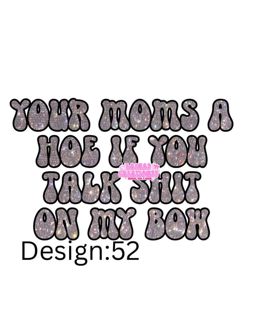TALK ON MY BOW