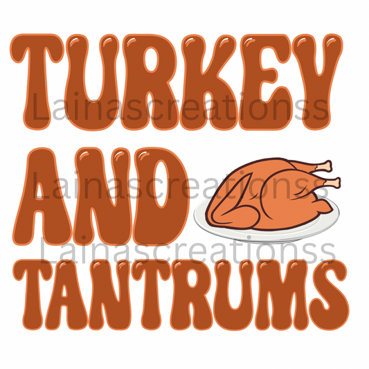 Turkey & Tantrums