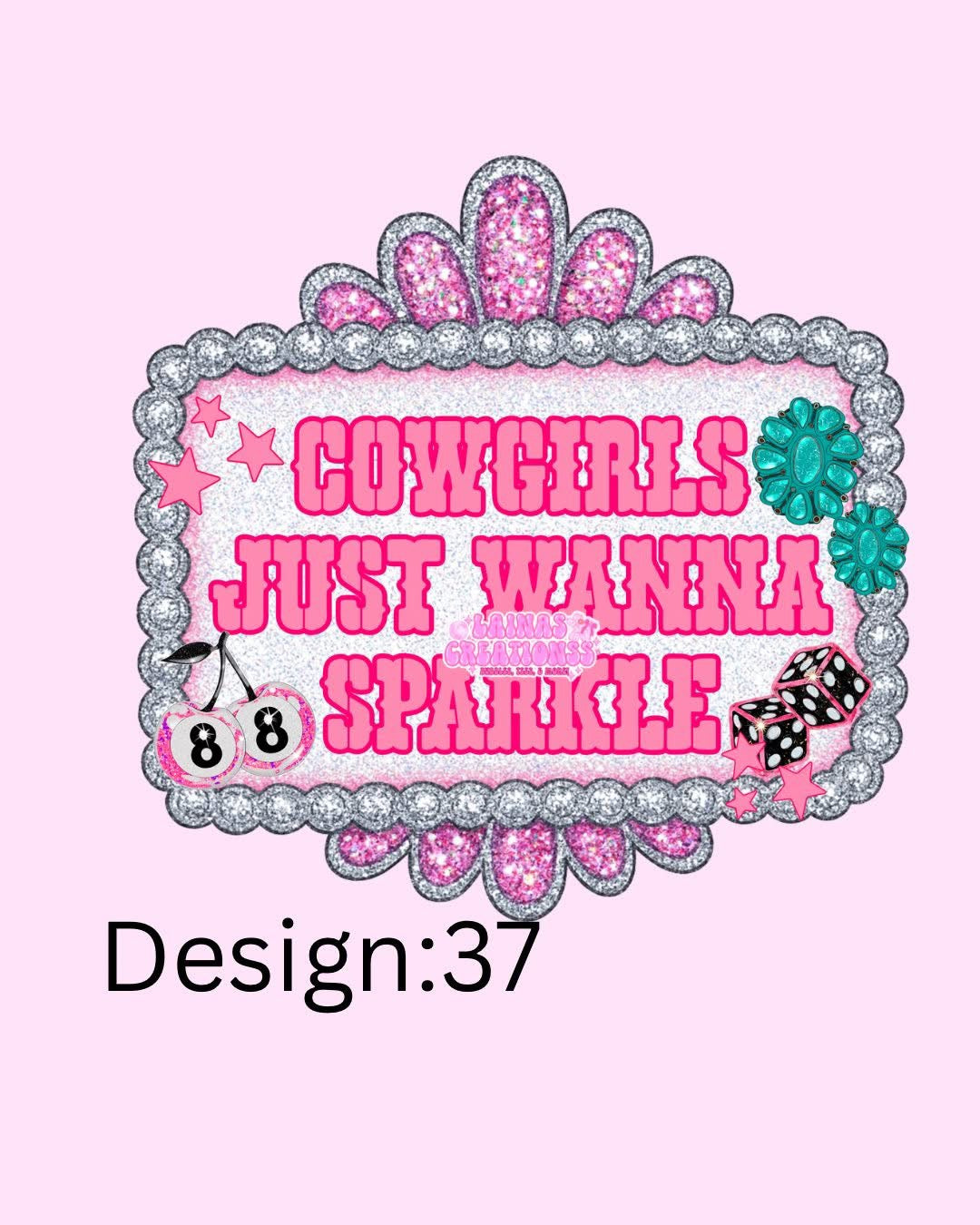 COWGIRLS WANNA SPARKLE