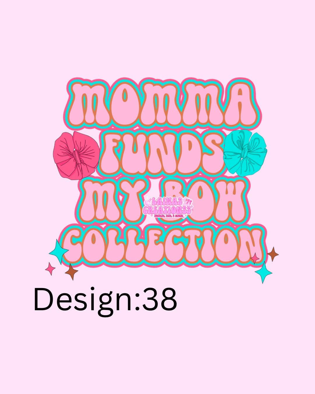 MAMA FUNDS BOW COLLECTION