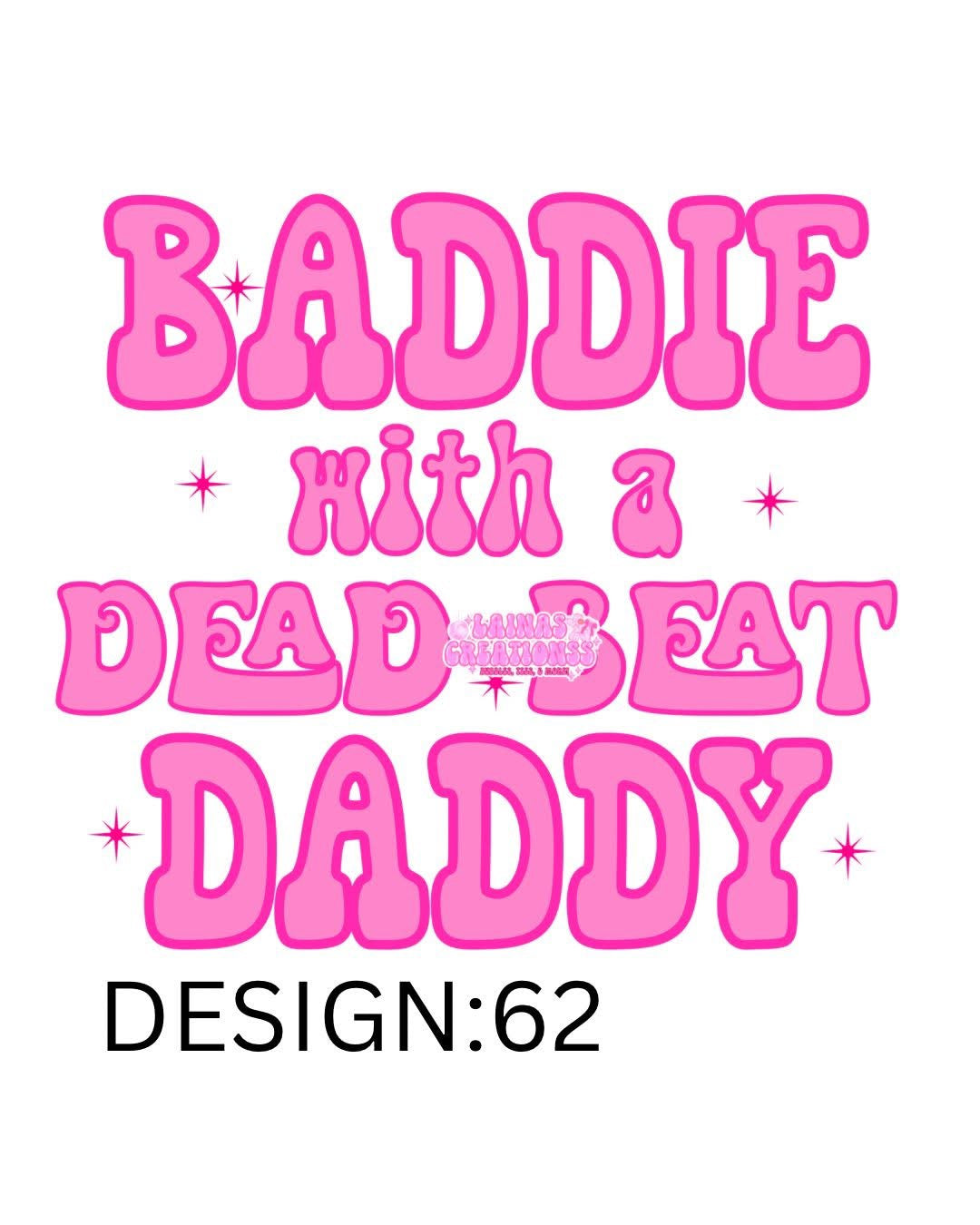 BADDIE WITH A DEAD BEAT
